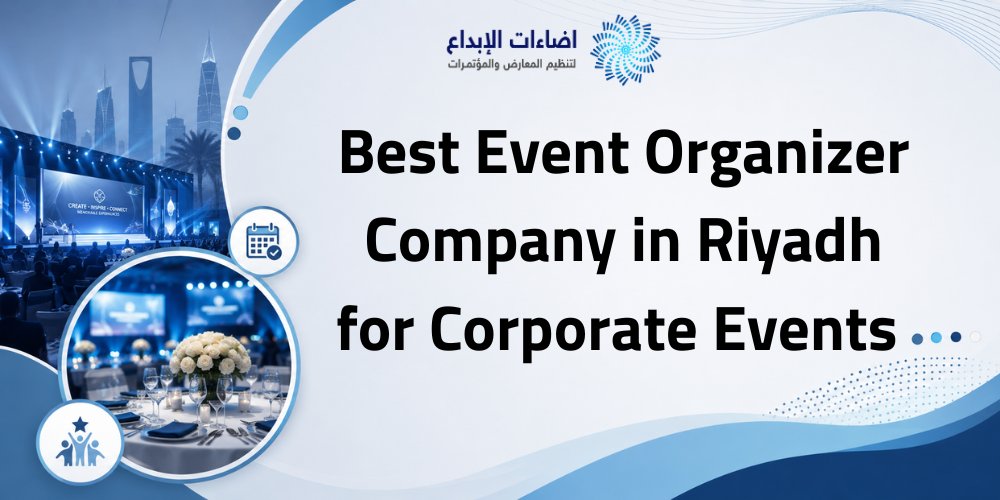 Event Organizer Company in Riyadh